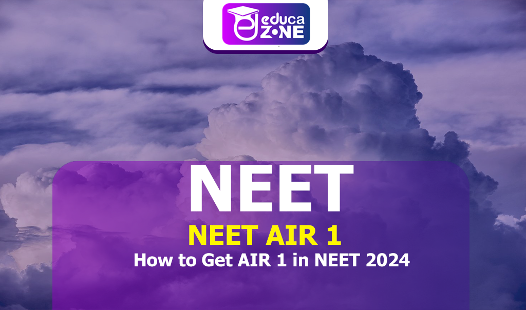 How to Get AIR 1 in NEET