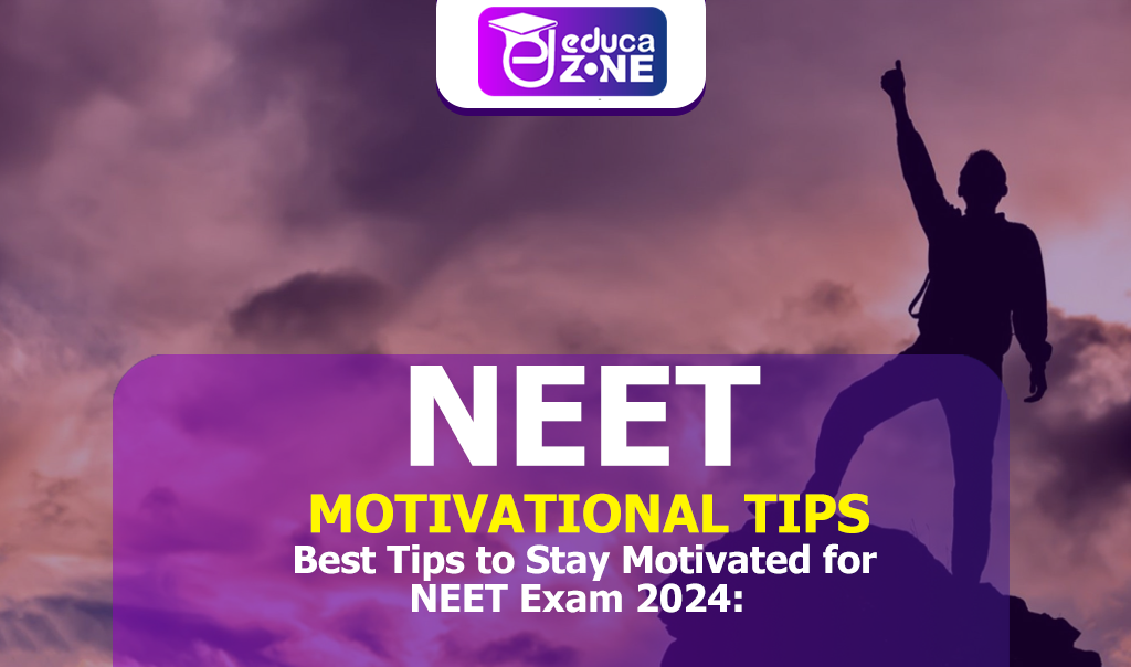 How to Stay Motivated for NEET Exam